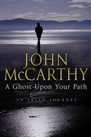 A Ghost Upon Your Path